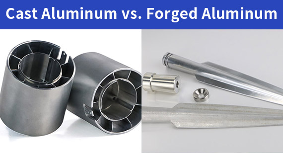 Cast Aluminum vs. Forged Aluminum: A Comparative Analysis