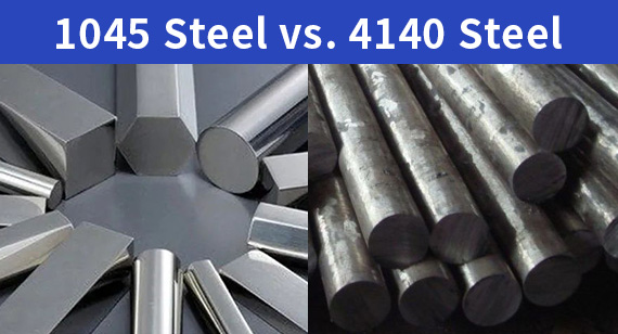 1045 vs. 4140 Steel: A Guide to Choosing the Right Material for Your Project