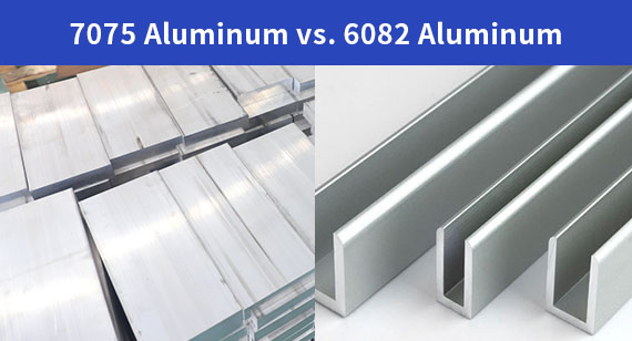 7075 vs. 6082 Aluminum